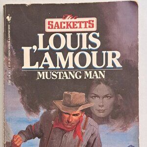 Mustang Man: the Sacketts : A Novel by Louis Amour (1966, Trade Paperback)